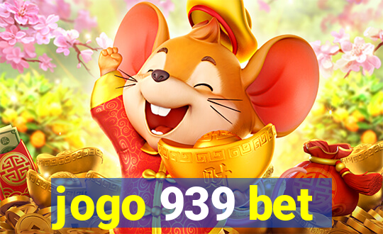 jogo 939 bet